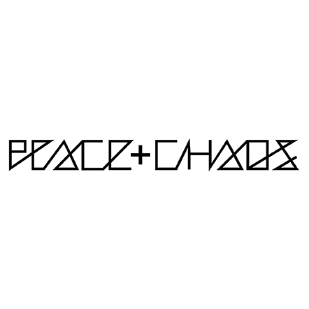 PEACE & CHAOS